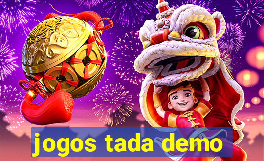 jogos tada demo